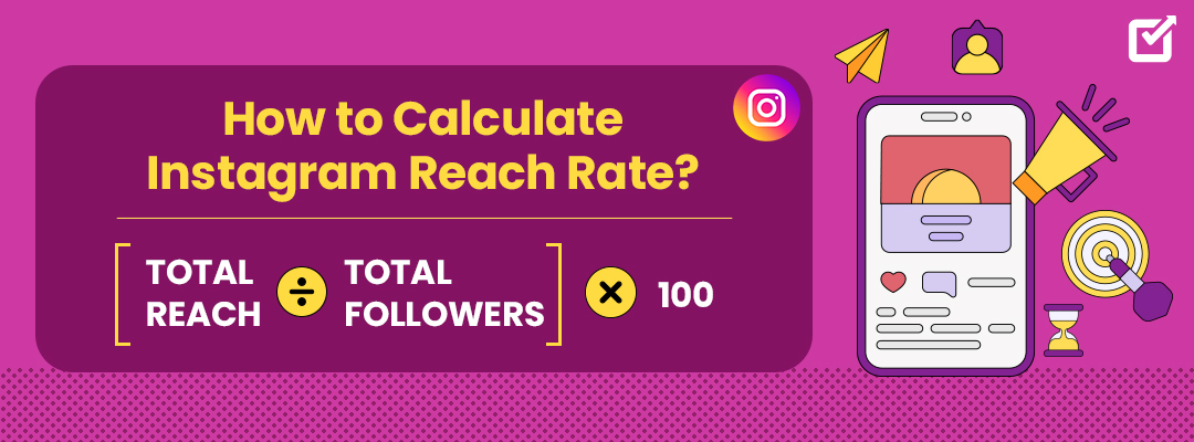 How To Calculate Instagram Reach rate?