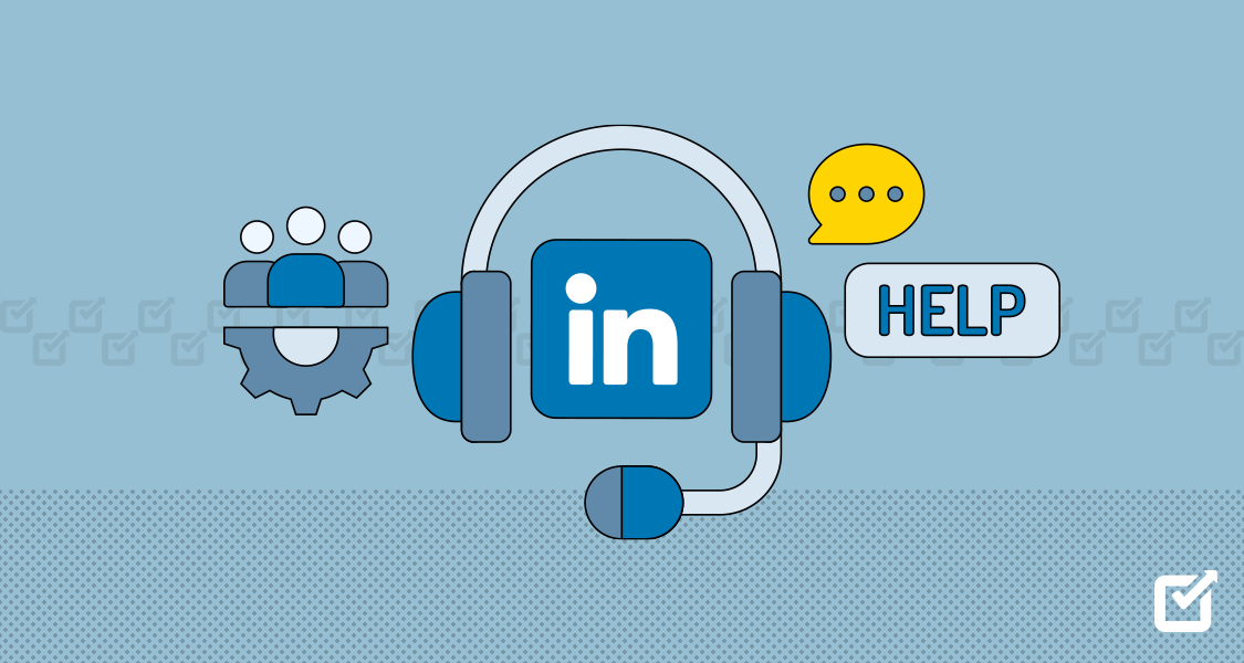 How to Get in Touch with LinkedIn Customer Service